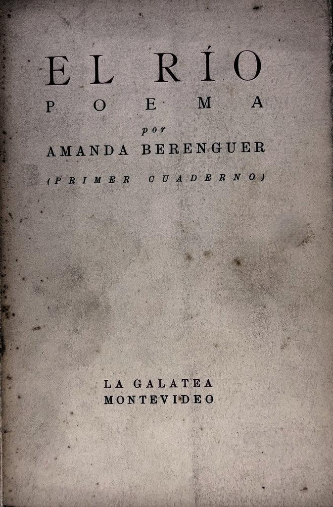 EL RIO (FIRMADO).. | Amanda Berenguer