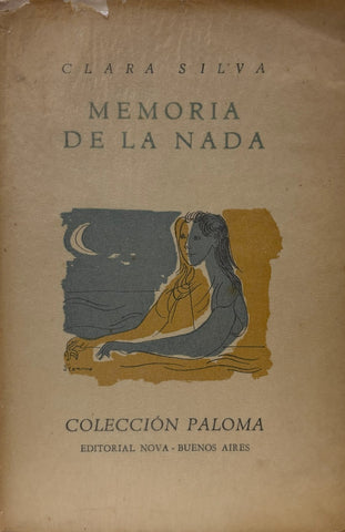 MEMORIAS DE LA NADA (FIRMADO POR AUTOR).. | CLARA SILVA
