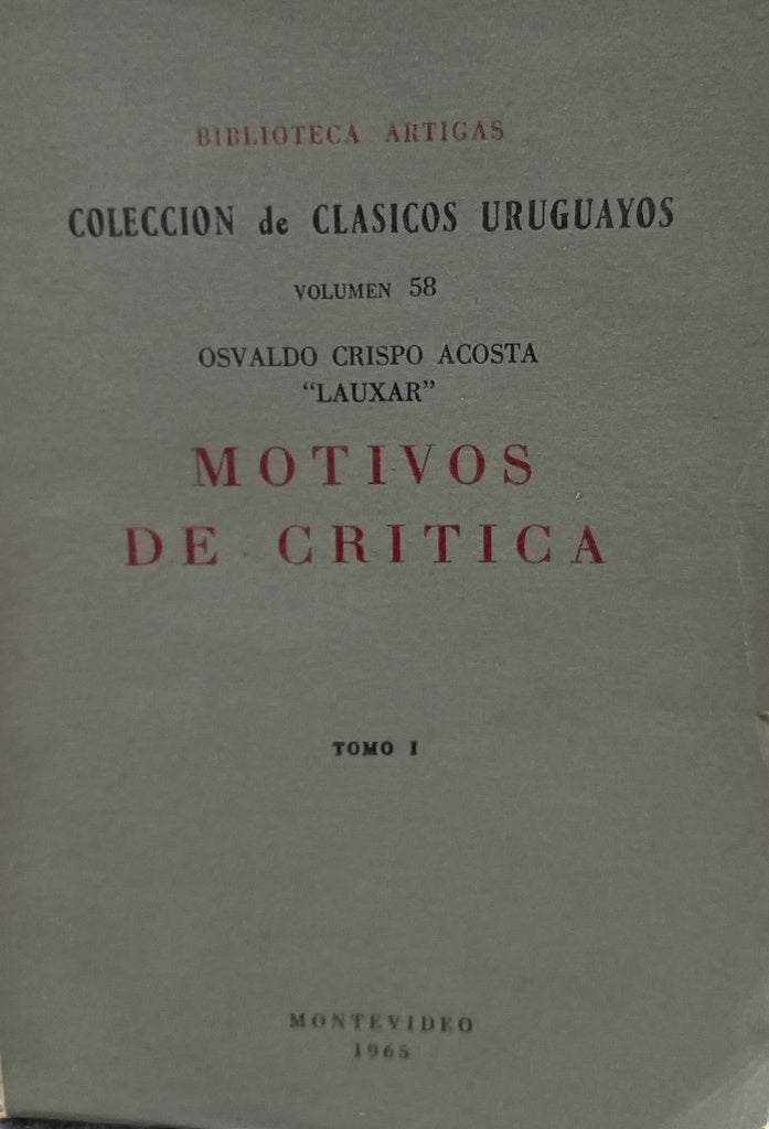 MOTIVOS DE CRÍTICA.. | OSVALDO CRISPO ACOSTA