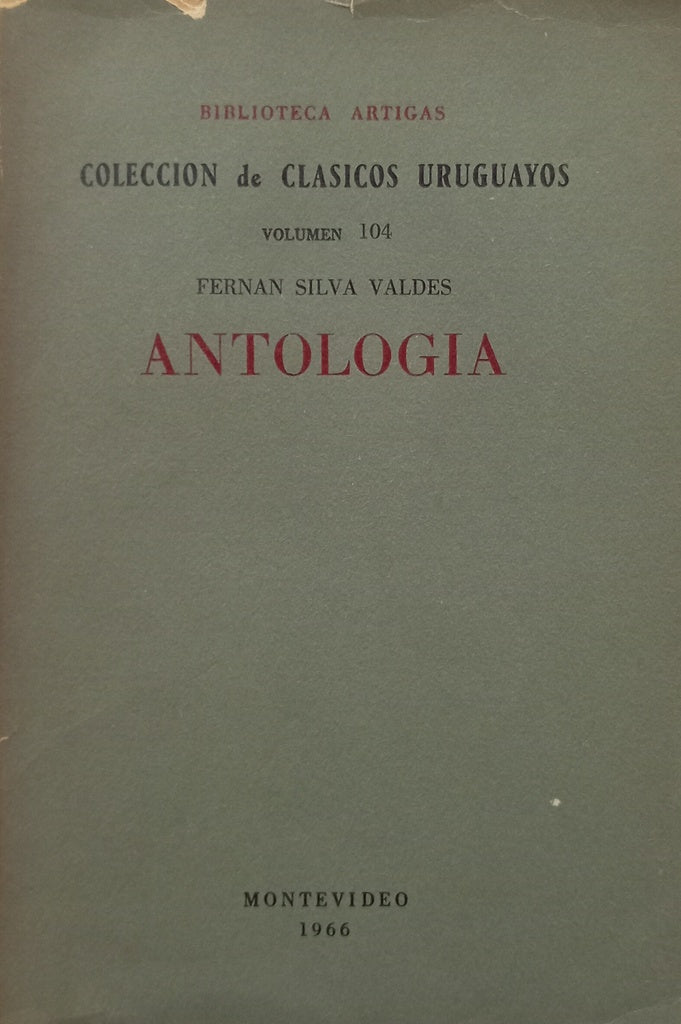 ANTOLOGÍA.. | FERNAN SILVA VALDES