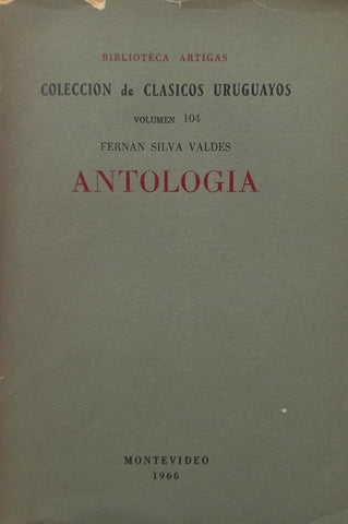 ANTOLOGÍA.. | FERNAN SILVA VALDES