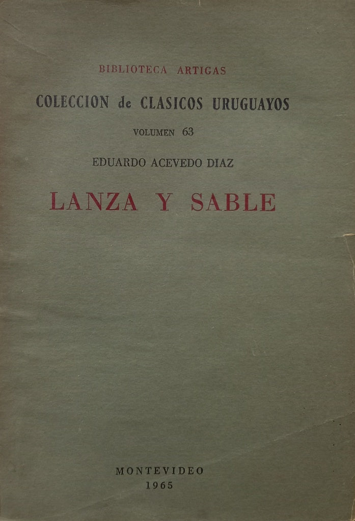 LANZA Y SABLE.. | Eduardo Acevedo Díaz