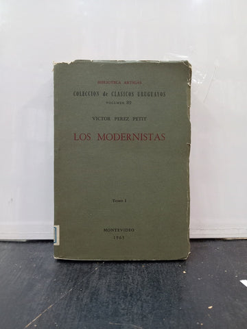 LOS MODERNISTAS.. | VÍCTOR PÉREZ PETIT