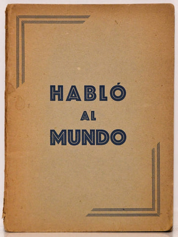 HABLÓ AL MUNDO.. | BENITO MUSSOLINI