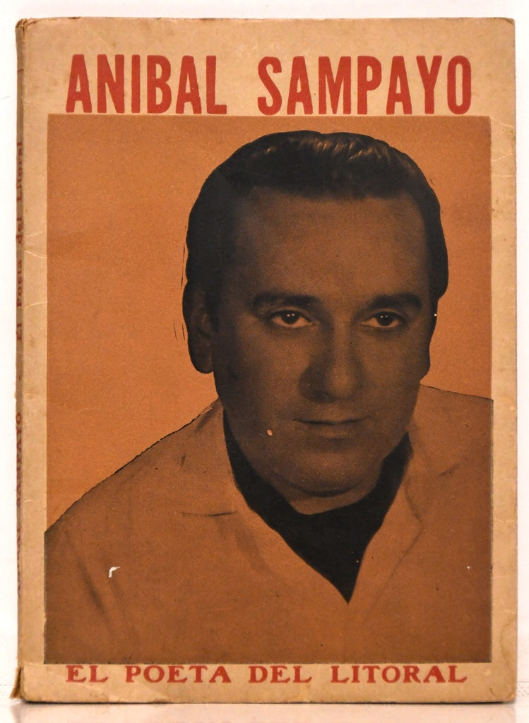 ANIBAL SAMPAYO.. | EDUARDO GAGNEUX (Recopila)