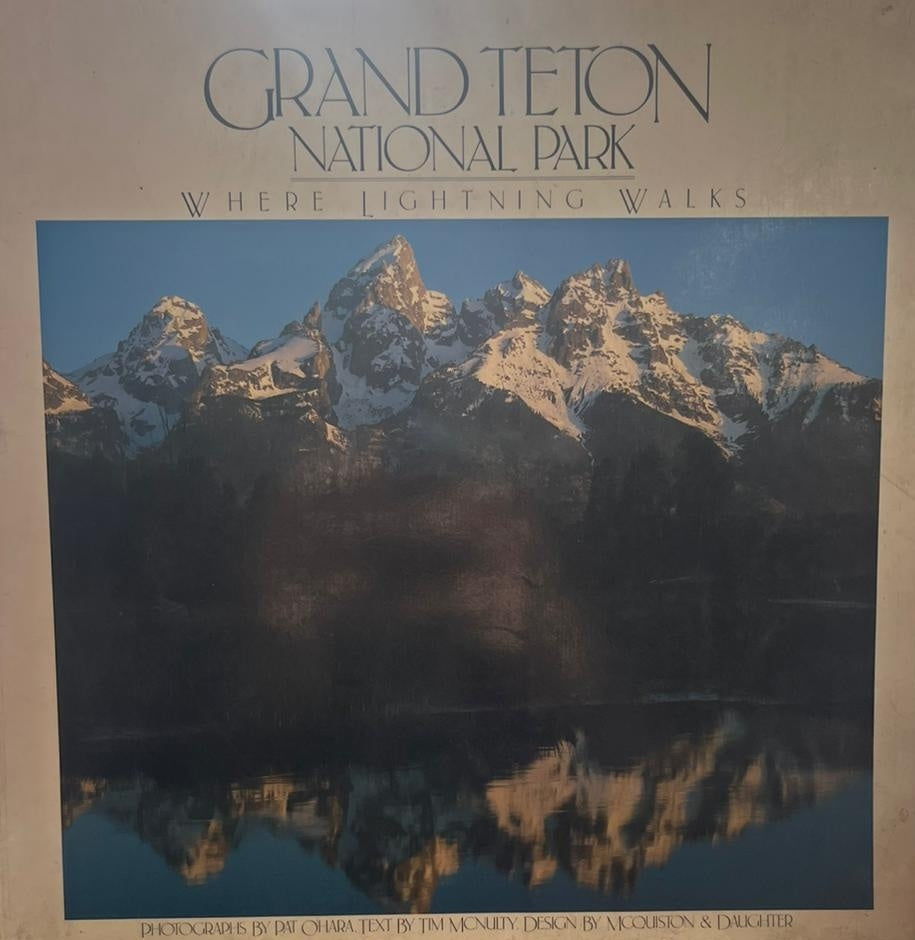 GRAND TETON NATIONAL PARK.. | Anônimo