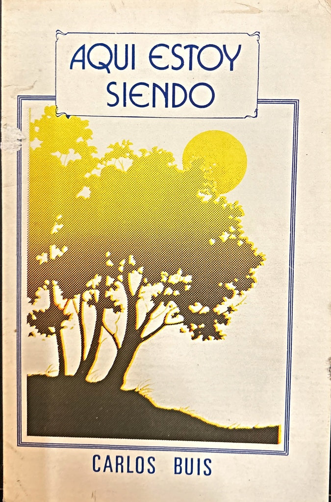 AQUI ESTOY SIENDO.. | CARLOS BUIS