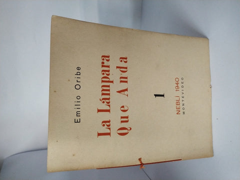 LA LAMPARA QUE ANDA (FIRMADO).. | EMILIO ORIBE