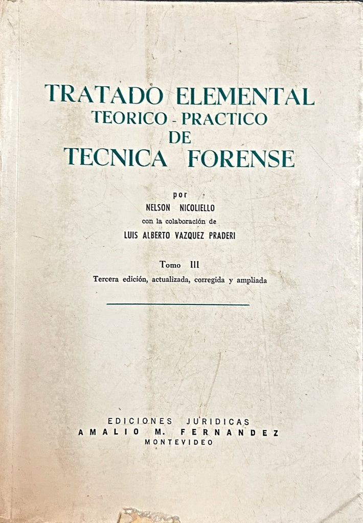 TRATADO ELEMENTAL TEORICO PRACTICO. TOMO 3 | Nelson Nicoliello