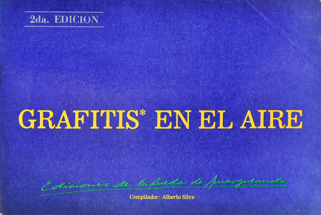 GRAFITIS EN EL AIRE.. | Alberto Silva
