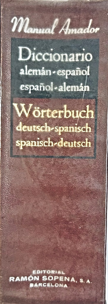 DICCIONARIO MANUAL AMADOR ALEMAN - ESPAÑOL, ESPAÑOL - ALEMAN..