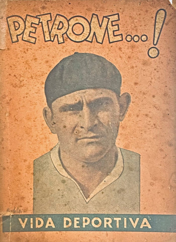 PETRONE. VIDA DEPORTIVA.. | DIONISIO ALEJANDRO VERA