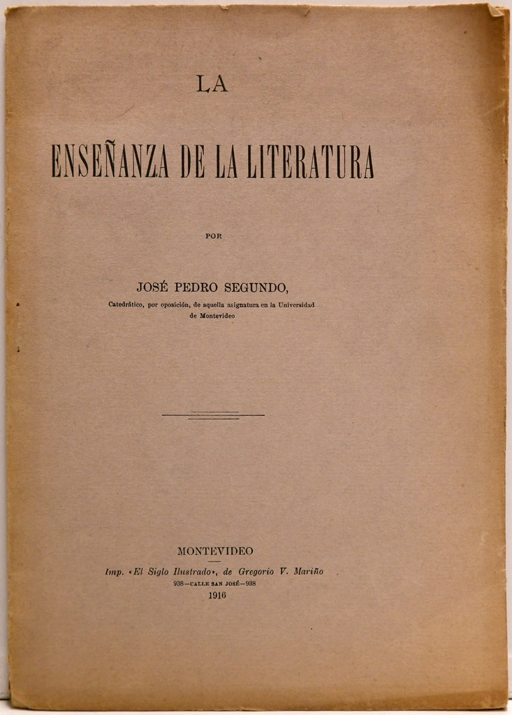 LA ENSEÑANZA DE LA LITERATURA | José Pedro Segundo
