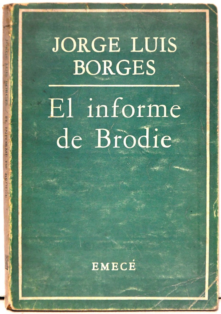 EL INFORME DE BRODIE | JORGE LUIS BORGES