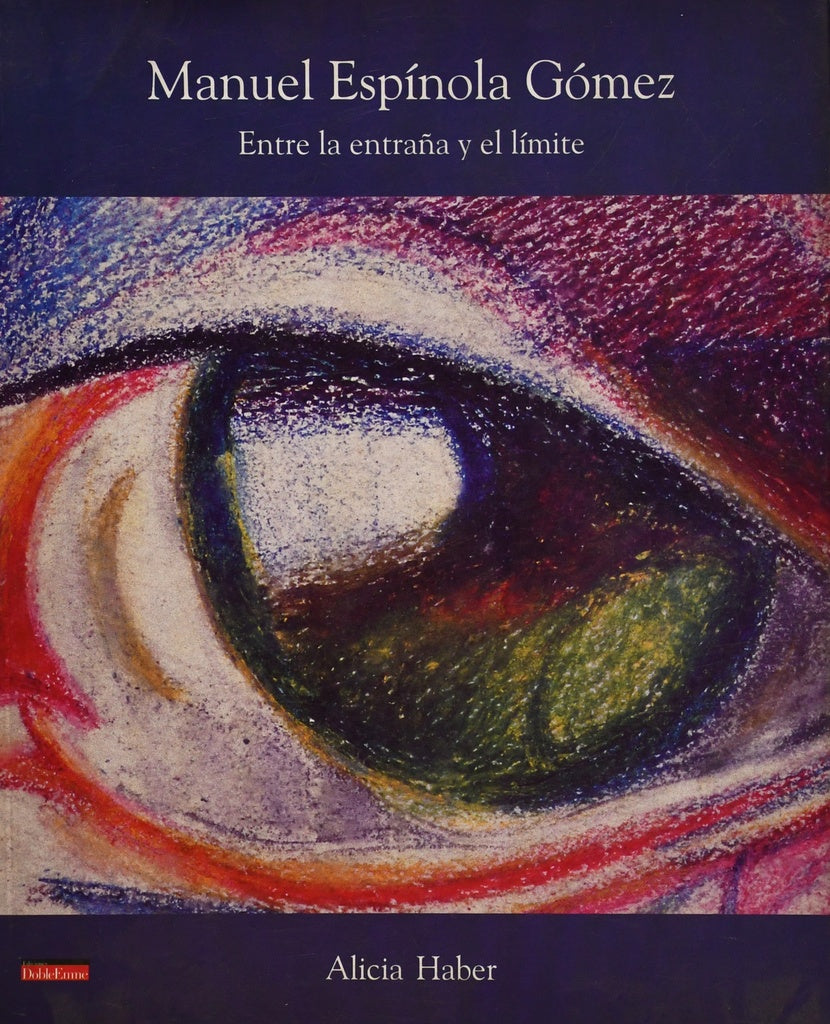 ENTRE LA ENTRAÑA Y EL LIMITE.. | Manuel Espinola  Gomez