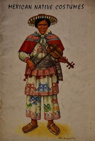 MEXICAN NATIVE COSTUMES..