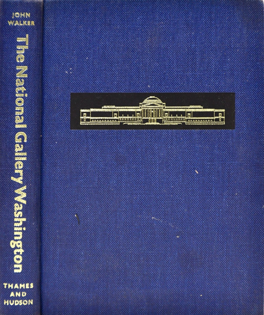 THE NATIONAL GALLERY WASHINGTON | John A. Walker