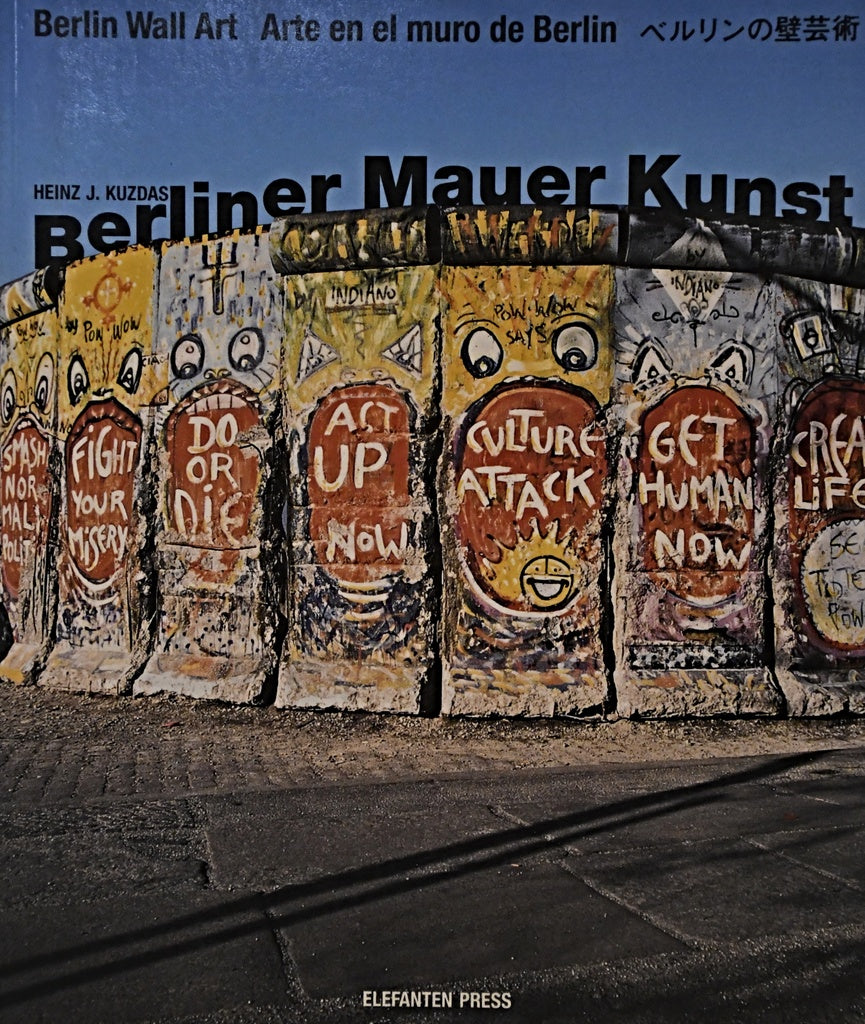 ARTE EN EL MURO DE BERLIN | Heinz J.  Kuzadas