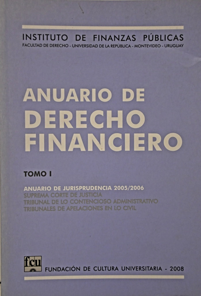 ANUARIO DE DERECHO FINANCIERO TOMO 1