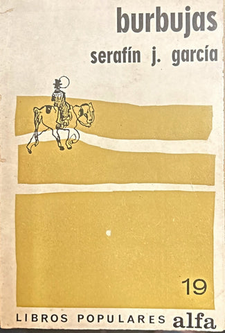 BURBUJAS .. | Serafín J. García