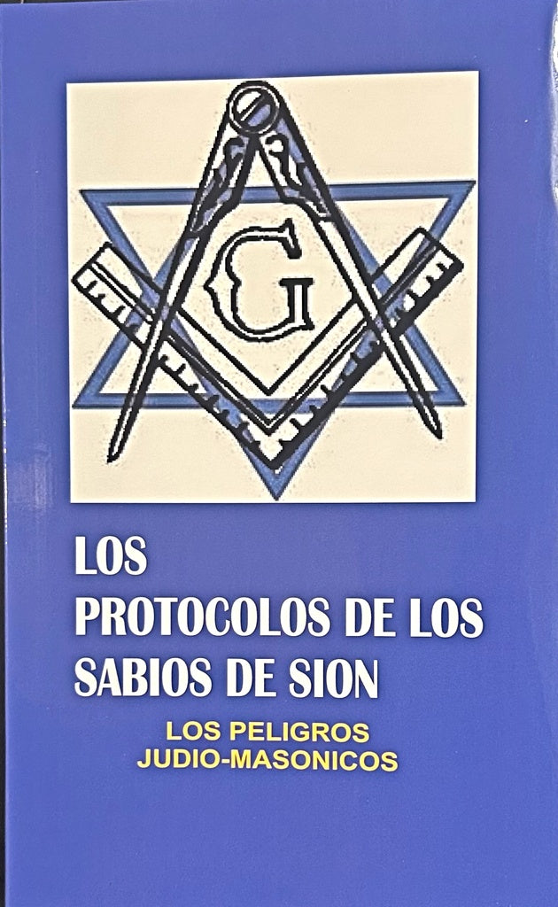 LOS PROTOCOLOS DE LOS SABIOS DE SION..