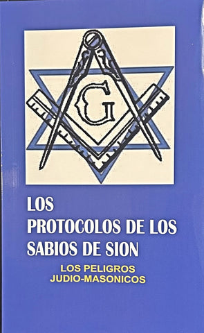 LOS PROTOCOLOS DE LOS SABIOS DE SION..