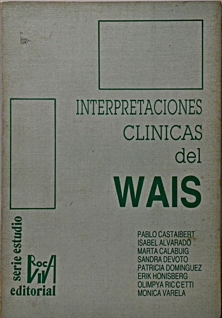 INTERPRETACIONES CLINICAS DEL WAIS.. | CASTAIBERT, Alvarado y otros
