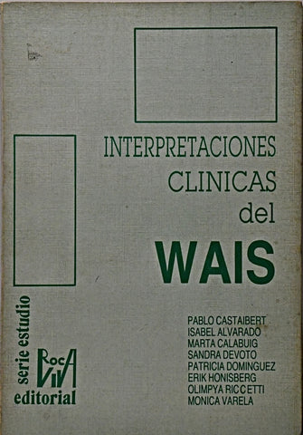 INTERPRETACIONES CLINICAS DEL WAIS.. | CASTAIBERT, Alvarado y otros