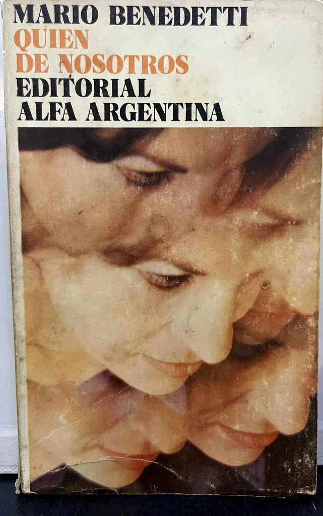 QUIÉN DE NOSOTROS.. | MARIO BENEDETTI