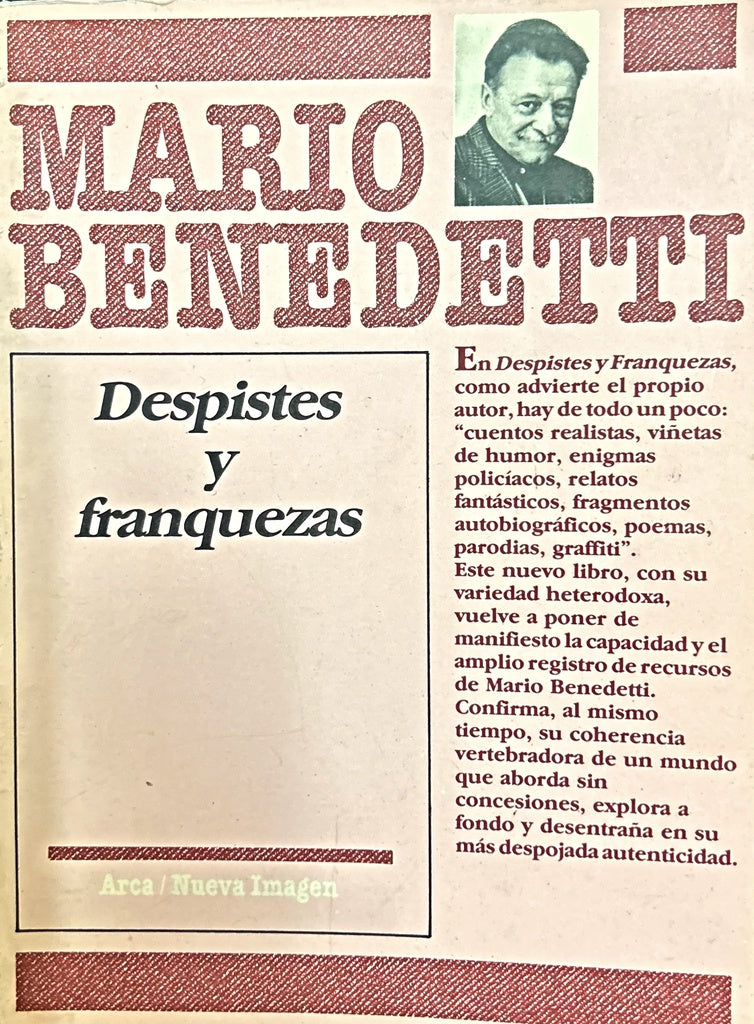 DESPISTES Y FRANQUEZAS.. | MARIO BENEDETTI