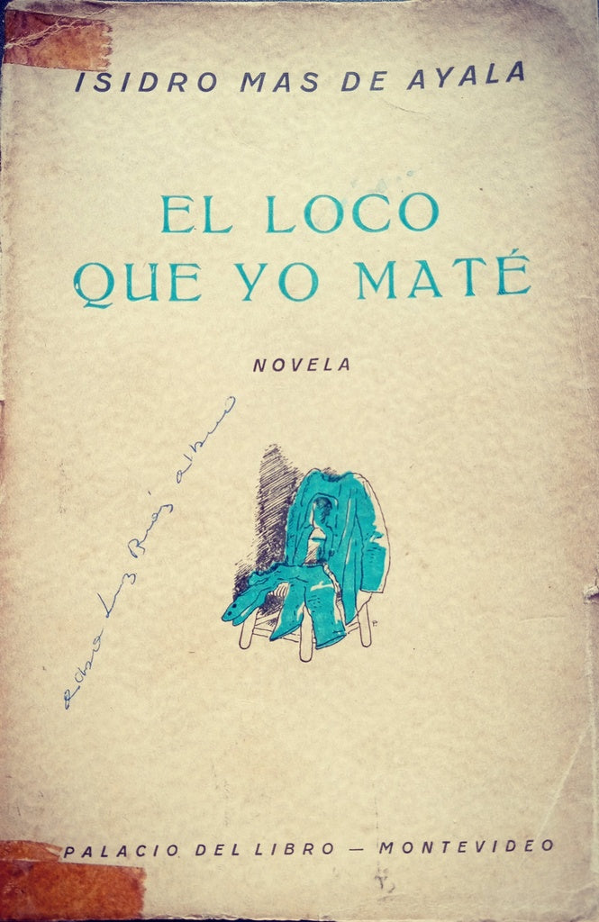 EL LOCO QUE YO MATE.. | Isidro Mas de Ayala
