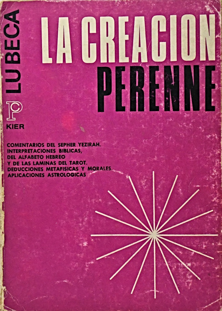 LA CREACION PERENNE .. | Lu Beca