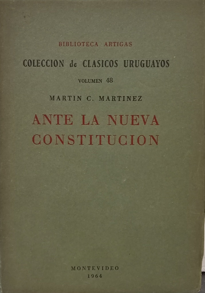 ANTE LA NUEVA CONSTITUCION.. | MARTIN C MARTINEZ