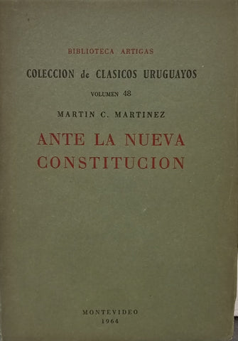 ANTE LA NUEVA CONSTITUCION.. | MARTIN C MARTINEZ