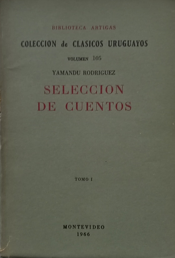 SELECCION DE CUENTOS 2 TOMOS.. | YAMANDU  RODRIGUEZ