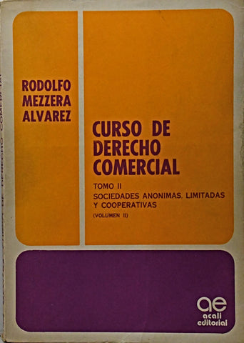 CURSO DE DERECHO COMERCIAL TOMO II.. | Rodolfo Mezzera Alvarez