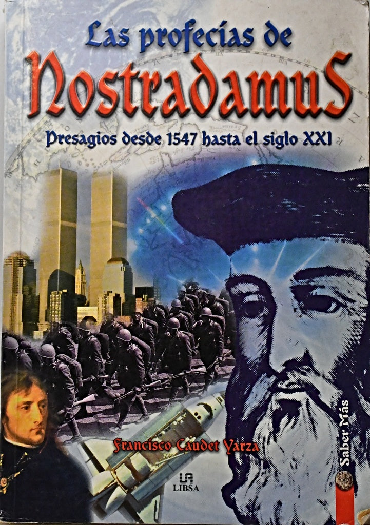 LAS PROFECÍAS DE NOSTRADAMUS.. | Francisco  Caudet