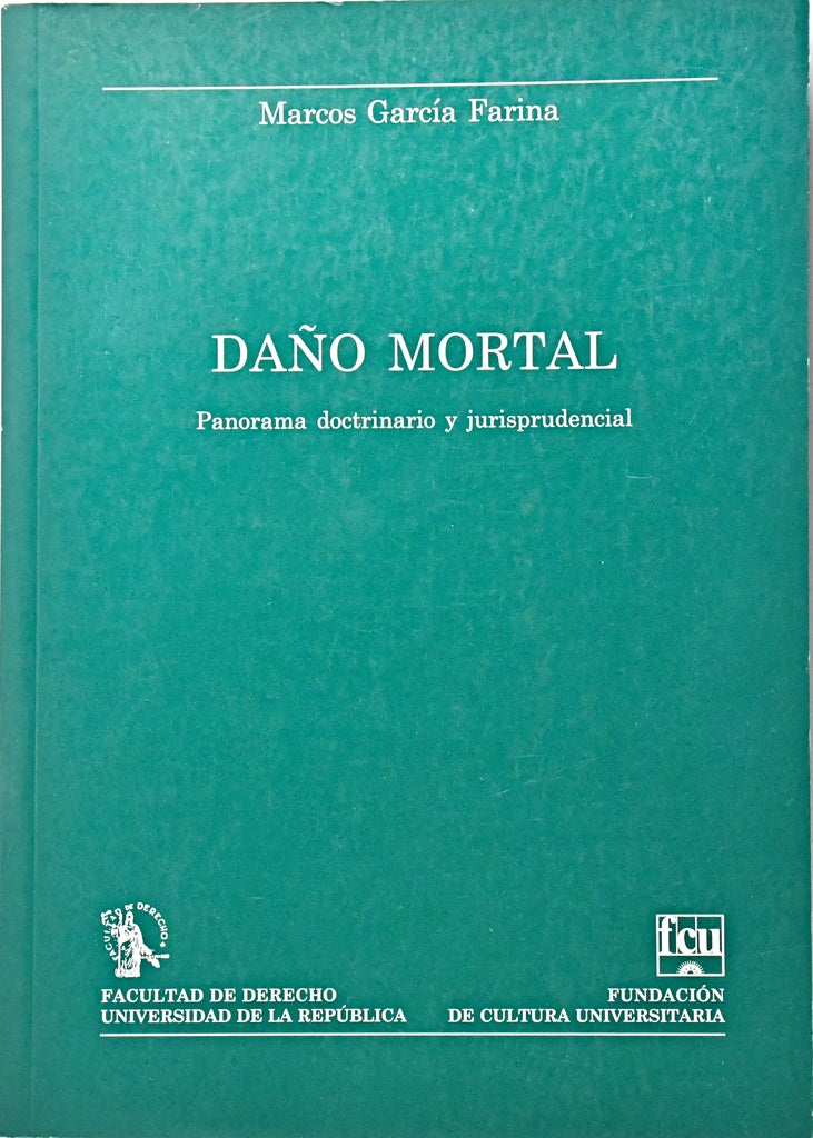 DAÑO MORTAL.. | Marcos  García Farina