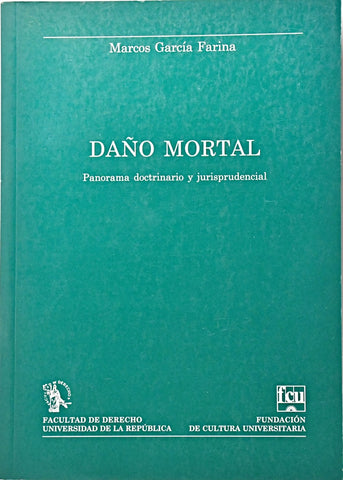 DAÑO MORTAL.. | Marcos  García Farina