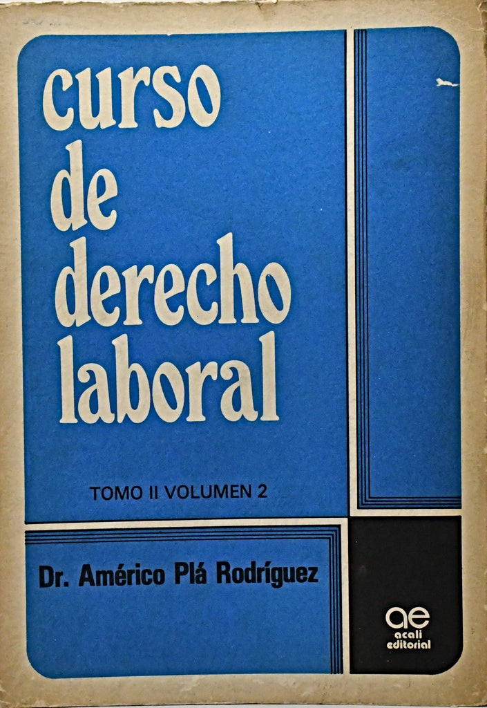 CURSO DE DERECHO LABORAL TOMO 2 VOL 2.. | Americo Pla Rodriguez