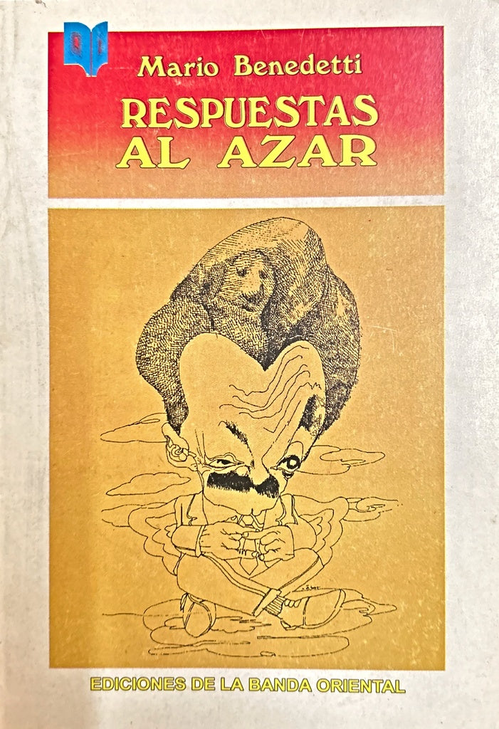 RESPUESTAS AL AZAR.. | MARIO BENEDETTI