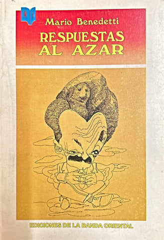 RESPUESTAS AL AZAR.. | MARIO BENEDETTI