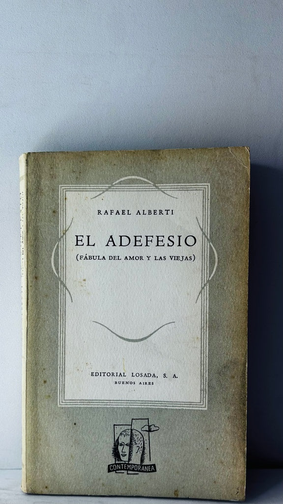EL ADEFESIO*.. | Rafael Alberti