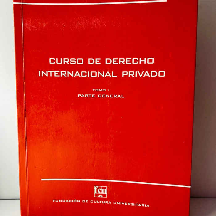 CURSO DE DERECHO INTERNACIONAL PRIVADO TOMO 1 PARTE GENERAL.. | CECILIA  FRESNEDO DE AGUIRRE