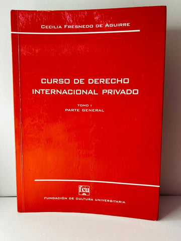 CURSO DE DERECHO INTERNACIONAL PRIVADO TOMO 1 PARTE GENERAL.. | CECILIA  FRESNEDO DE AGUIRRE