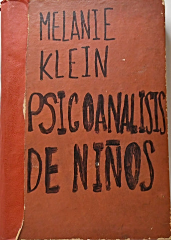 EL PSICOANÁLISIS DE NIÑOS.. | Melanie Klein
