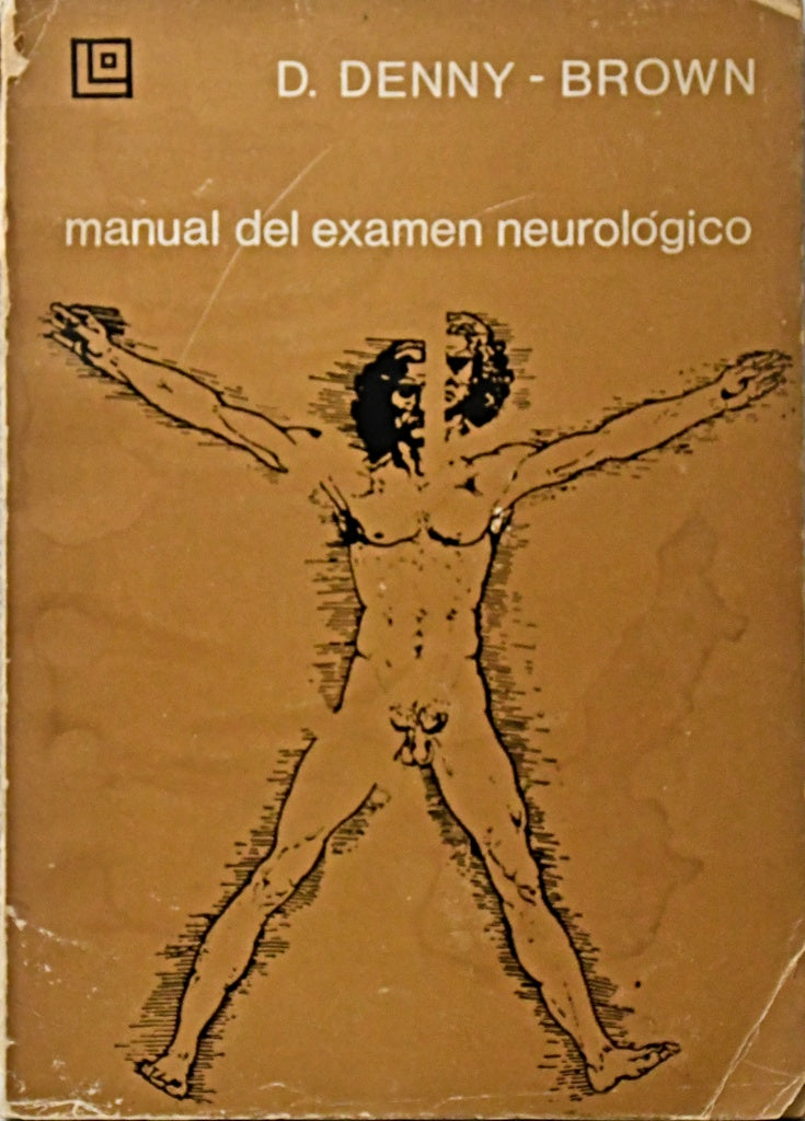 MANUAL DEL EXAMEN NEUROLÓGICO.. | D. Denny