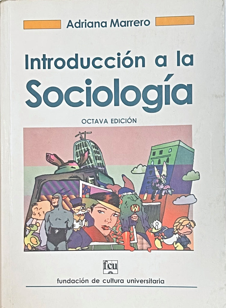 INTRODUCCION A LA SOCIOLOGIA.. | Adriana Marrero