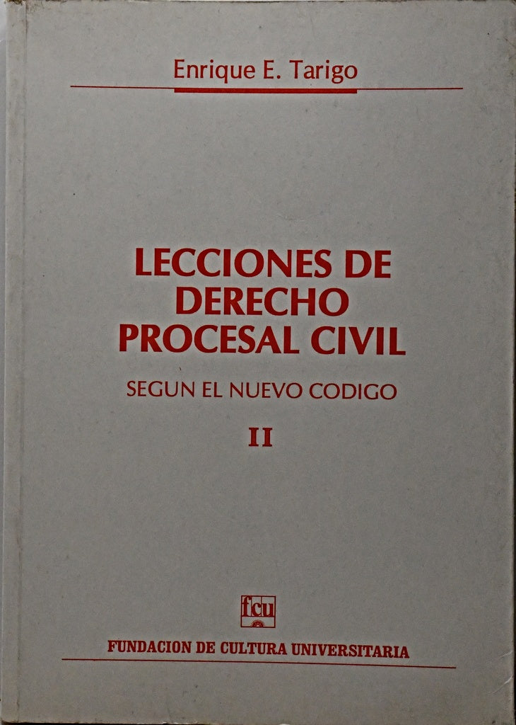 LECCIONES DE DERECHO PROCESAL CIVIL TOMO II.. | Enrique E. Tarigo