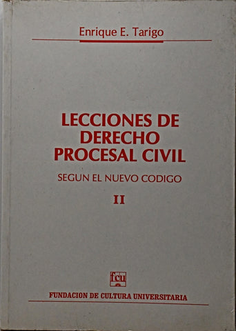 LECCIONES DE DERECHO PROCESAL CIVIL TOMO II.. | Enrique E. Tarigo